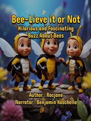 cover image of Bee-Lieve it or Not